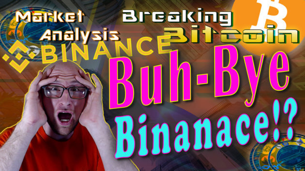text buh-bye binance next to justin shocked hands on face with bearish red background graphic and binance and bitcoin logo