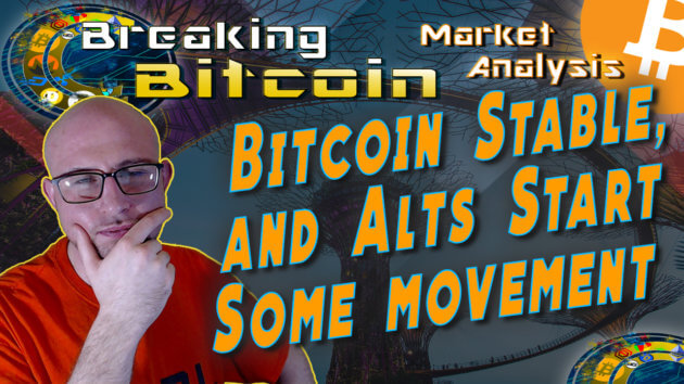 text bitcoin stable, and alts start come movement next to justin's face with hand on chin thinking pose with title of show and logo at top and graphic background with bitcoin logo