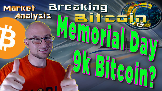 text memorial day 9k bitcoin? with graphic background and bitcoin logo next to justin with two thumbs up happy smiling with