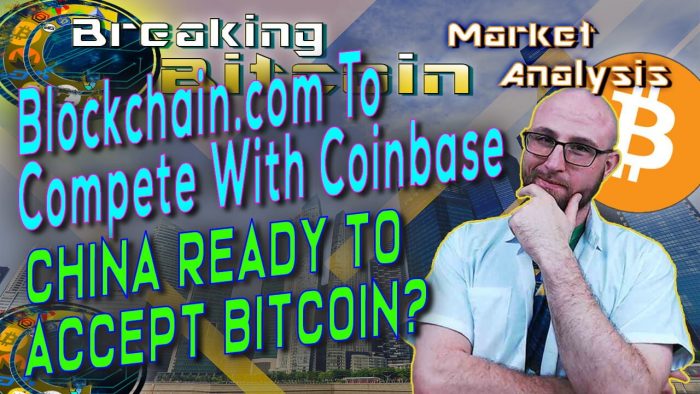 Text Blockchain.com to compete with counase, china redy to accept bitcoin? next to justin with hand on chin looking straight at camera smiling with skyscaper graphioc background and bitcoin logo