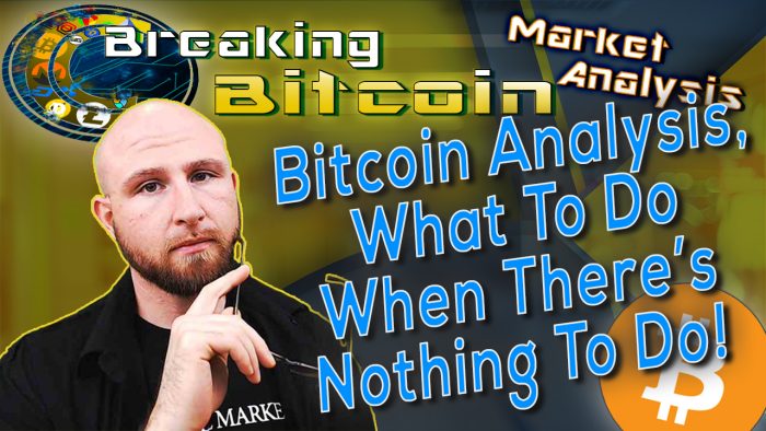 text bitcoin analysis what to do when ther eis nothing to do next to justin with glasses in hand looking at camera with graphic yellow cracking crypto color and bitcoin logo