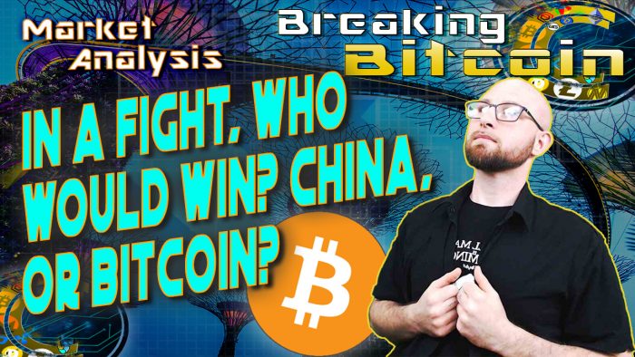text in a fight, who would win? China or Bitcoin?! next to justin holding his button up shirt looking up in wonder with graphic background and bitcoin logo